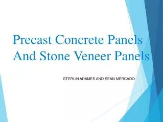 Precast Concrete Panels And Stone Veneer Panels