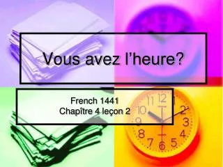 vous avez l heure