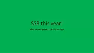 SSR this year!