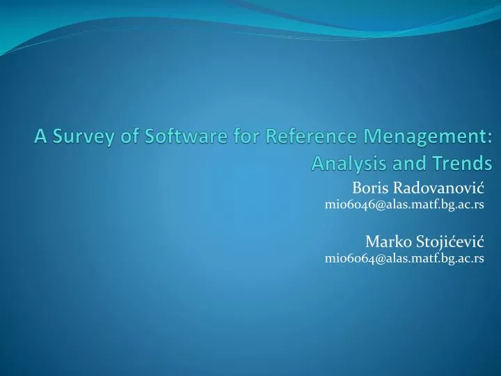a survey of software for reference menagement analysis and trends
