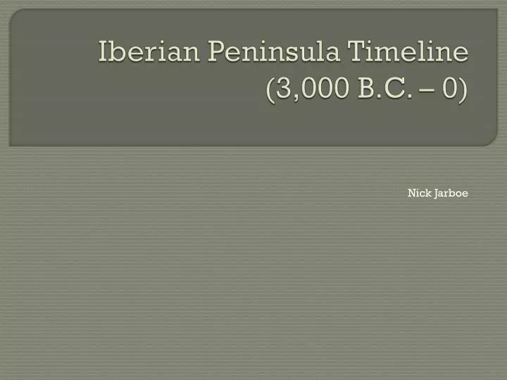 iberian peninsula timeline 3 000 b c 0