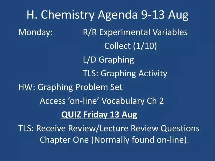 h chemistry agenda 9 13 aug