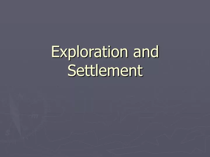 exploration and settlement