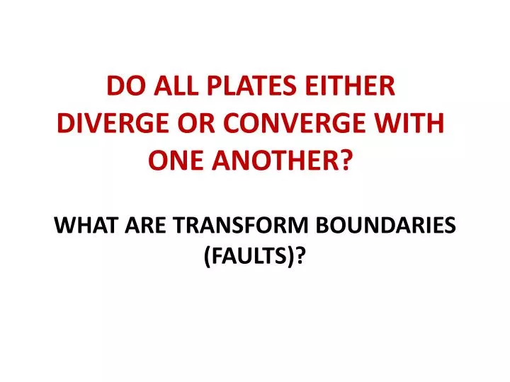 what are transform boundaries faults