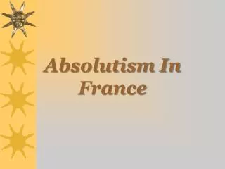 Absolutism In France