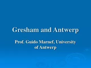 Gresham and Antwerp