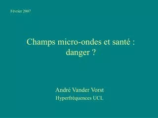 champs micro ondes et sant danger