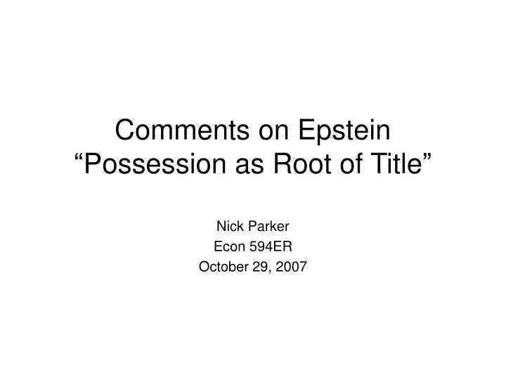 comments on epstein possession as root of title