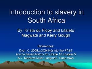 Introduction to slavery in South Africa