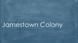 Jamestown Colony