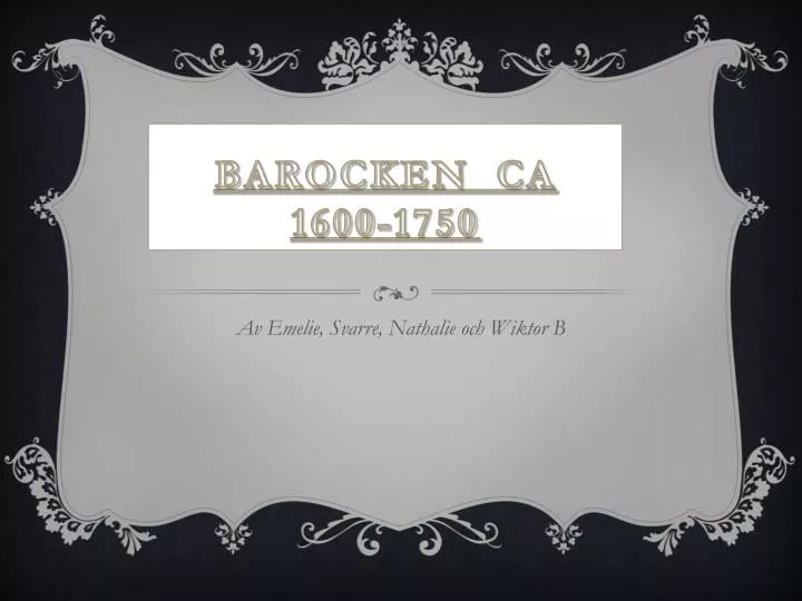 barocken ca 1600 1750