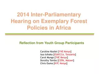 2014 Inter-Parliamentary Hearing on Exemplary Forest Policies in Africa