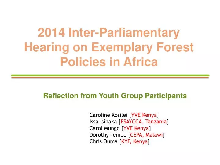 2014 inter parliamentary hearing on exemplary forest policies in africa