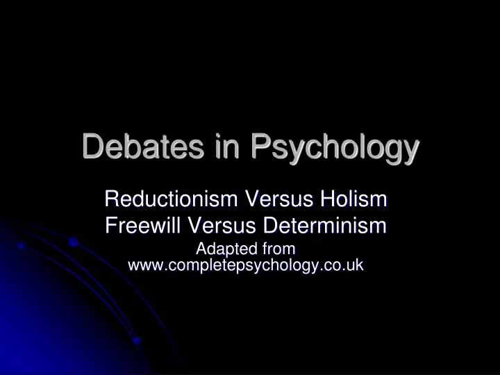 debates in psychology
