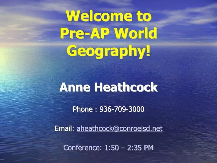 anne heathcock phone 936 709 3000 email aheathcock@conroeisd net conference 1 50 2 35 pm