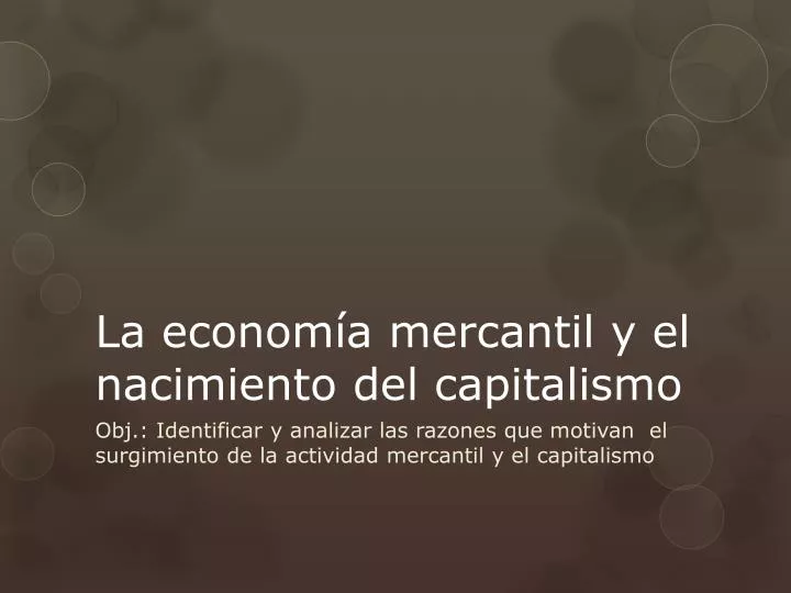 la econom a mercantil y el nacimiento del capitalismo