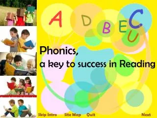 Phonics, a key to success in Reading