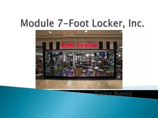 Module 7-Foot Locker, Inc.