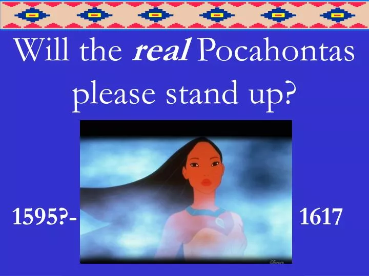 will the real pocahontas please stand up