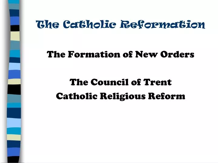 the catholic reformation