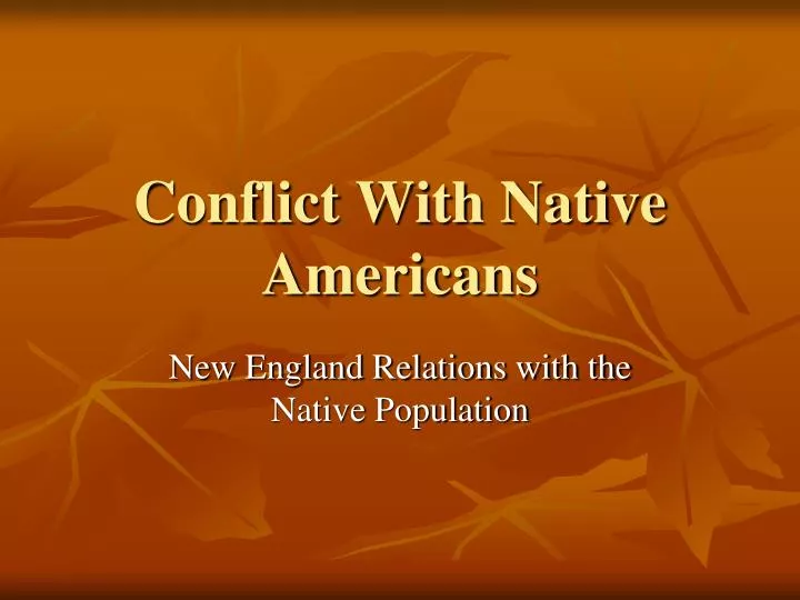 conflict with native americans