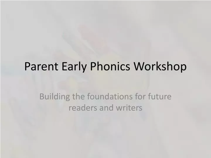 parent early phonics workshop