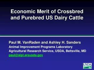 Economic Merit of Crossbred and Purebred US Dairy Cattle