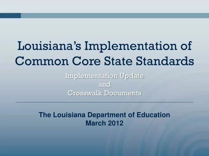 louisiana s implementation of common core state standards
