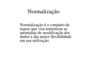 normaliza o