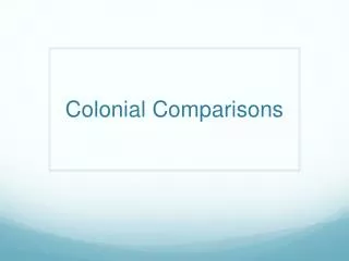Colonial Comparisons