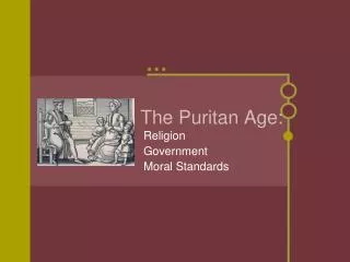 The Puritan Age: