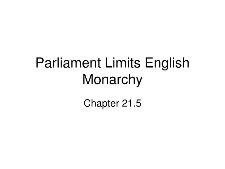 parliament limits english monarchy