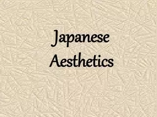 Japanese Aesthetics