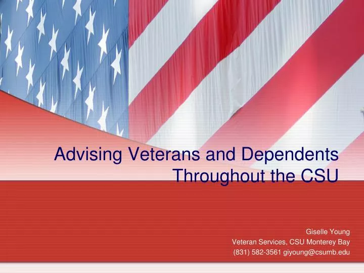 advising veterans and dependents throughout the csu