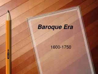 Baroque Era
