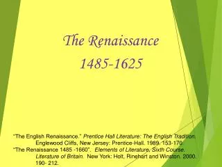 The Renaissance 1485-1625