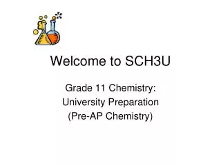 Welcome to SCH3U