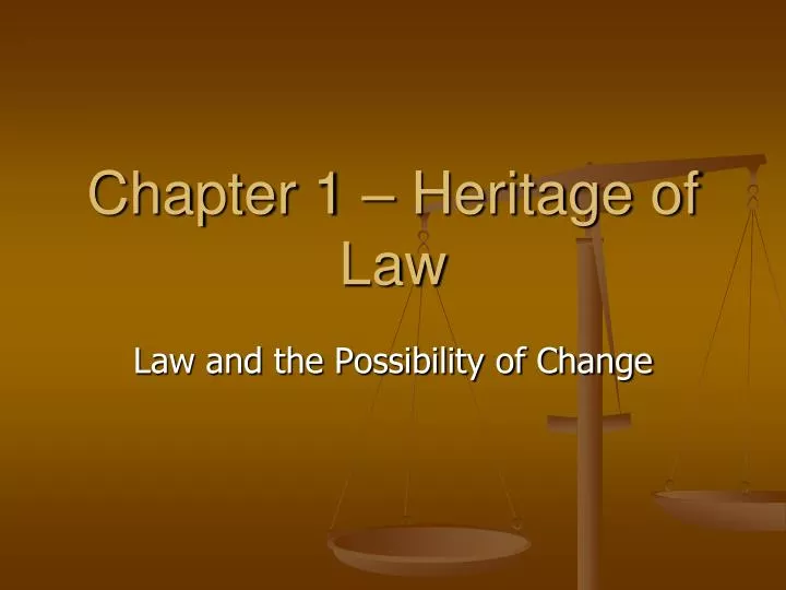 chapter 1 heritage of law