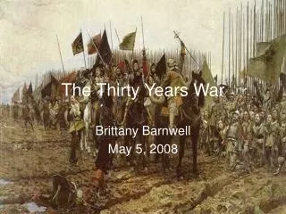 The Thirty Years War