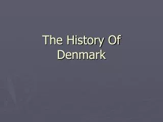 The History Of Denmark