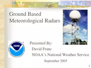 Ground Based Meteorological Radars