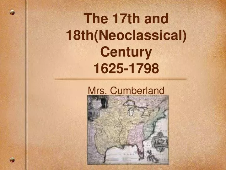 the 17th and 18th neoclassical century 1625 1798