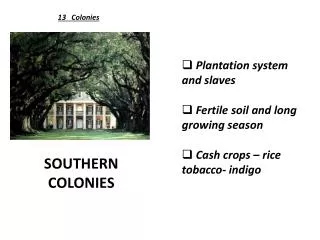 SOUTHERN COLONIES