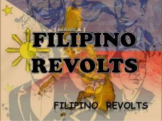 FILIPINO REVOLTS