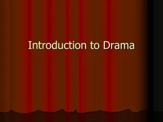 introduction to drama