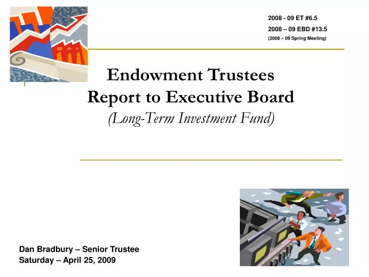 endowment trustees report to executive board long term investment fund