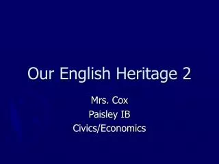 Our English Heritage 2