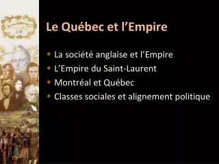 le qu bec et l empire
