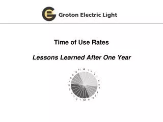 Time of Use Rates Lessons Learned After One Year