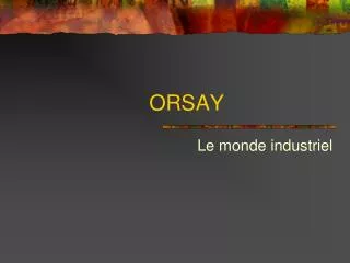 orsay